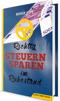 Abbildung von: Richtig Steuern sparen im Ruhestand - M & E Books Verlag GmbH