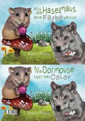 Cover: Als die Haselmaus ihre Farbe verlor / As the Dormouse lost her colour - Nova MD