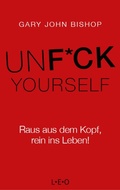 Cover: Unfuck Yourself - L.E.O. Verlag