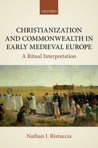 Abbildung von: Christianization and Commonwealth in Early Medieval Europe - OUP eBook