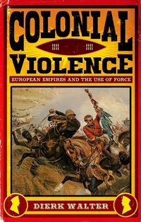 Enlarge image Cover: Colonial Violence - OUP eBook