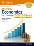 Cover: Essential Economics for Cambridge IGCSE (R) & O Level - Oxford University Press