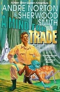 Cover: A Mind for a Trade - Tor Books