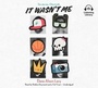 Cover: It Wasn't Me - Listening Library