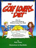 Cover: The Golf Lovers' "Diet" - Golfaholics Anonymous