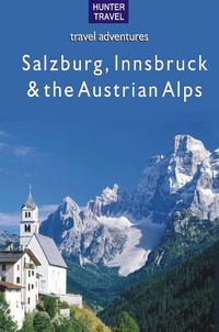 Abbildung von: Salzburg, Innsbruck & the Austrian Alps - Hunter Publishing