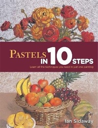 Enlarge image Cover: Pastels in 10 Steps - Pyramid