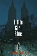 Cover: Little Girl Blue - Carroll & Graf Publishers
