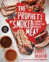 Abbildung von: Prophets of Smoked Meat - Anthony Bourdain/Ecco