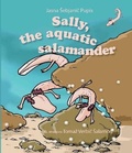 Cover: Sally, the aquatic salamander - Pipin's Book