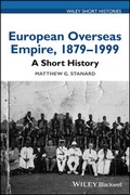 Cover: European Overseas Empire, 1879 - 1999 - Wiley