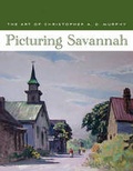 Cover: Picturing Savannah - Telfair Museum of Art