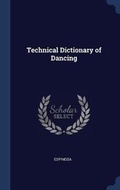 Cover: Technical Dictionary of Dancing - Sagwan Press