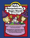 Cover: Math, Manipulatives, & Magic Wands - Maupin House Publishing