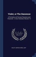 Cover: Violet, or The Danseuse - Sagwan Press
