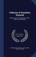 Cover: Fallacies of Socialism Exposed - Sagwan Press
