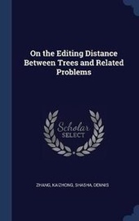 Enlarge image Cover: On the Editing Distance Between Trees and Related Problems - Sagwan Press