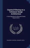 Cover: Cepstral Filtering on a Columnar Image Architecture - Sagwan Press