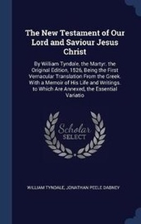 Bild: The New Testament of Our Lord and Saviour Jesus Christ - Sagwan Press