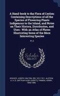 Cover: A Hand-book to the Flora of Ceylon - Sagwan Press
