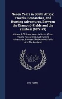 Abbildung von: Seven Years in South Africa - Sagwan Press