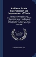 Cover: Emblems, for the Entertainment and Improvement of Youth - Sagwan Press