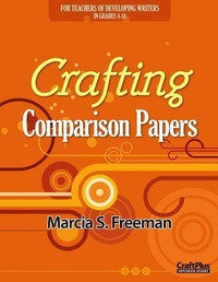 Enlarge image Cover: Crafting Comparison Papers - Maupin House Publishing