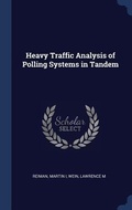 Cover: Heavy Traffic Analysis of Polling Systems in Tandem - Sagwan Press