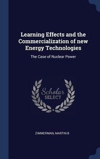 Enlarge image Cover: Learning Effects and the Commercialization of new Energy Technologies - Sagwan Press