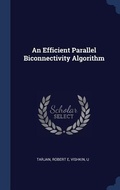 Cover: An Efficient Parallel Biconnectivity Algorithm - Sagwan Press
