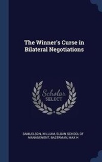 Enlarge image Cover: The Winner's Curse in Bilateral Negotiations - Sagwan Press