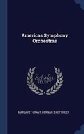 Cover: Americas Symphony Orchestras - Sagwan Press