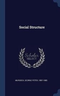 Enlarge image Cover: Social Structure - Sagwan Press