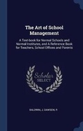 Cover: The Art of School Management - Sagwan Press