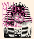 Cover: Will Munro: History, Glamour, Magic - Art Gallery of York University,Canada
