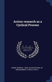 Enlarge image Cover: Action-research as a Cyclical Process - Sagwan Press