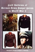 Cover: Field Uniforms of German Army Panzer Forces in World War 2 - Schiffer Publishing Ltd