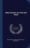 Cover: Mary Sumner, her Life and Work - Sagwan Press