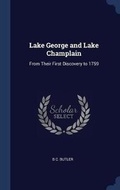 Cover: Lake George and Lake Champlain - Sagwan Press