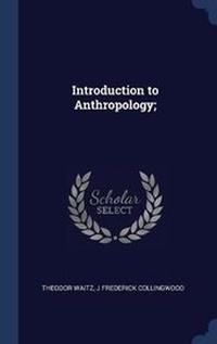 Enlarge image Cover: Introduction to Anthropology; - Sagwan Press