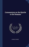 Bild: Commentary on the Epistle to the Romans - Sagwan Press
