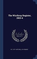 Cover: The Winthrop Register, 1903-4 - Sagwan Press
