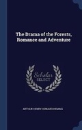 Cover: The Drama of the Forests, Romance and Adventure - Sagwan Press