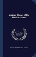 Cover: African Shores of the Mediterranean - Sagwan Press