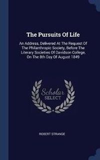Enlarge image Cover: The Pursuits Of Life - Sagwan Press