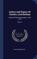 Cover: Letters And Papers Of Charles, Lord Barham - Sagwan Press