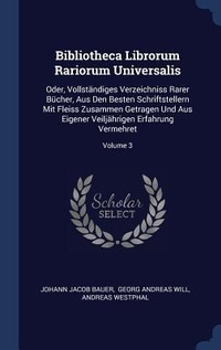 Enlarge image Cover: Bibliotheca Librorum Rariorum Universalis - Sagwan Press
