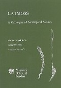 Cover: Latmoss, a Catalogue of Neotropical Mosses - Missouri Botanical Garden Press