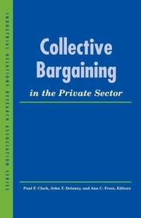 Abbildung von: Collective Bargaining in the Private Sector - Cornell University Press