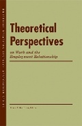 Cover: Theoretical Perspectives on Work and the Employment Relationship - Cornell University Press